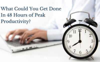 What Could You Get Done In 48 Hours of Peak Productivity?